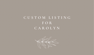 Custom listing for Carolyn